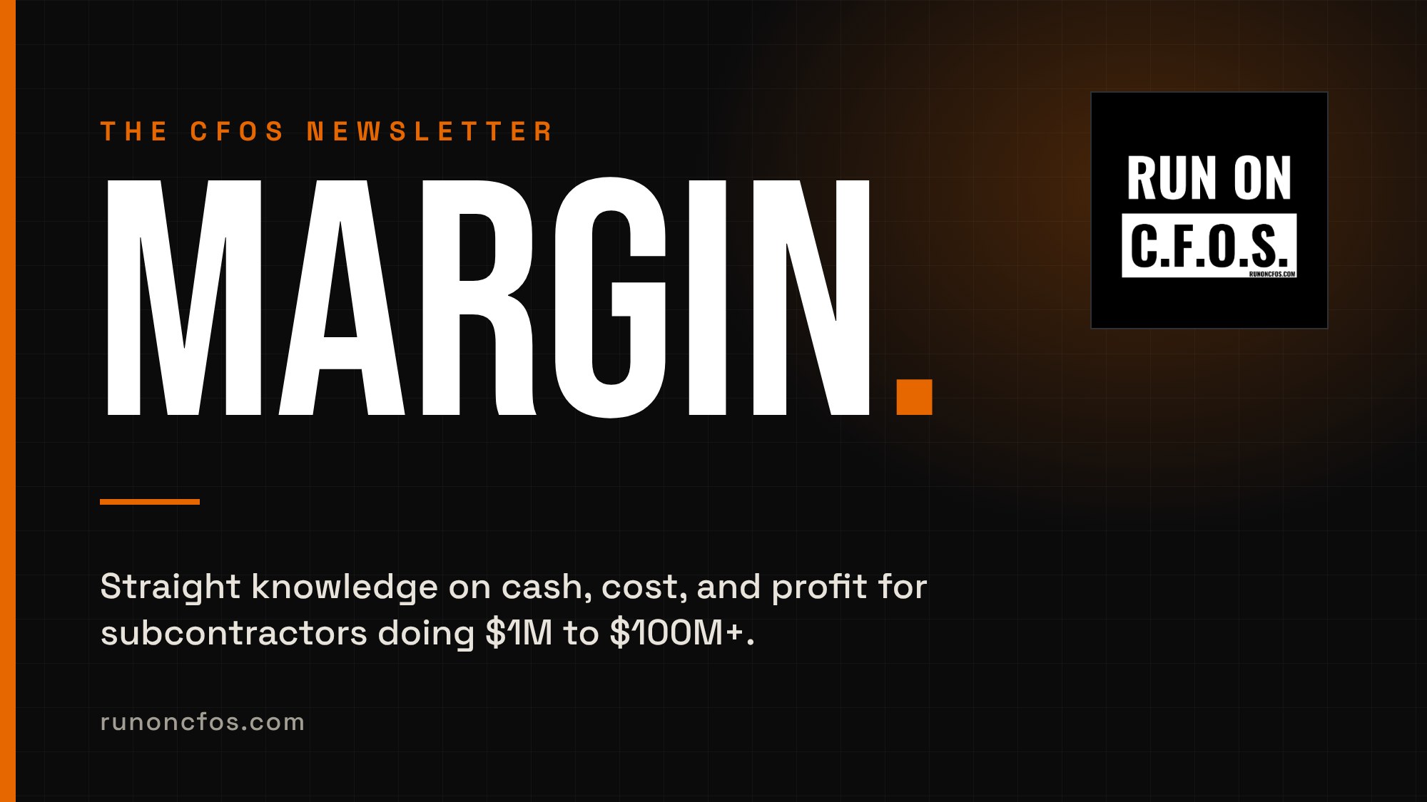 Margin, the CFOS newsletter from Run On CFOS